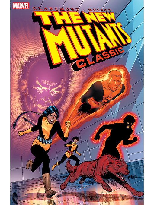 Title details for New Mutants Classic, Volume 1 by Chris Claremont - Available